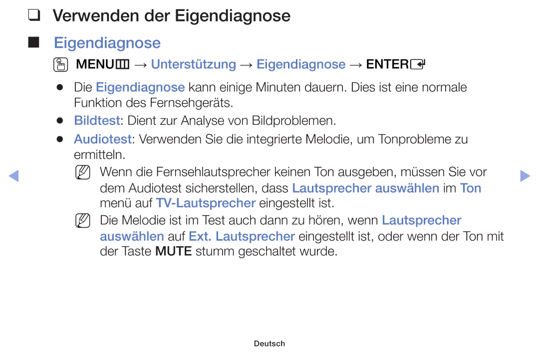 Samsung UE32F6100AWXXH manual Verwenden der Eigendiagnose Eigendiagnose, OO MENUm → Unterstützung → Eigendiagnose → Entere 