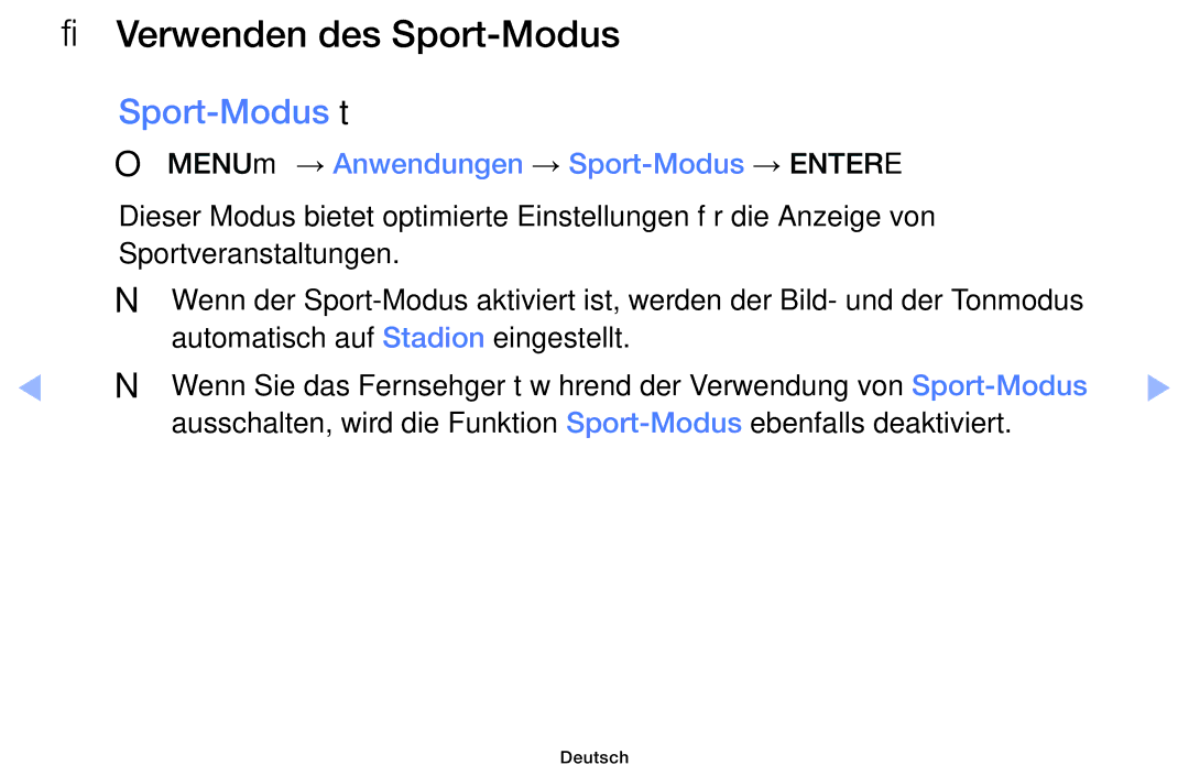 Samsung UE32F6170SSXZG manual Verwenden des Sport-Modus, Sport-Modus t, OO MENUm → Anwendungen → Sport-Modus → Entere 