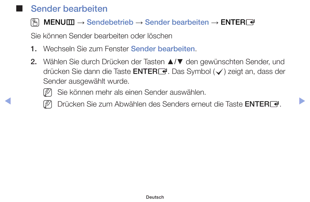 Samsung UE46F6170SSXTK, UE32F6100AWXXH, UE55F6100AWXZG manual OO MENUm → Sendebetrieb → Sender bearbeiten → Entere 