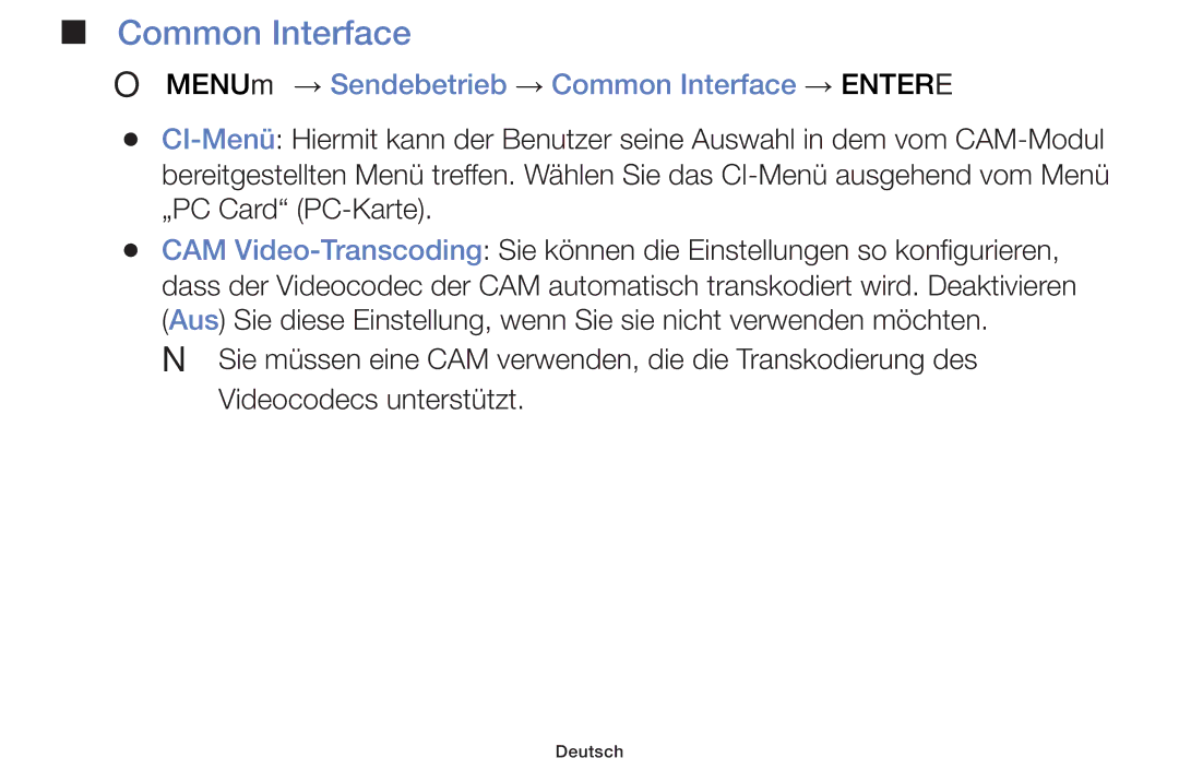 Samsung UE40F6100AWXZF, UE32F6100AWXXH, UE55F6100AWXZG manual OO MENUm → Sendebetrieb → Common Interface → Entere 
