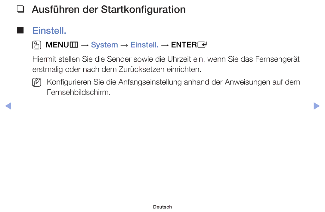 Samsung UE22F5000AWXZG, UE32F6100AWXXH manual Ausführen der Startkonfiguration, OO MENUm → System → Einstell. → Entere 