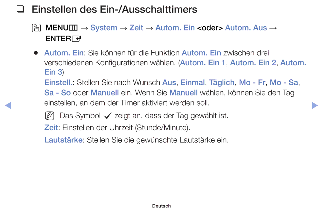 Samsung UE55F6100AWXZF manual Einstellen des Ein-/Ausschalttimers, OO MENUm → System → Zeit → Autom. Ein oder Autom. Aus → 