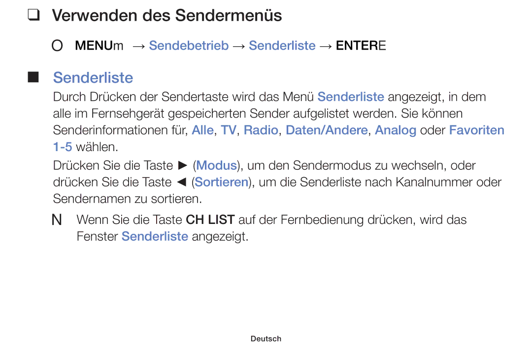 Samsung UE40F6100AWXXC, UE32F6100AWXXH manual Verwenden des Sendermenüs, OO MENUm → Sendebetrieb → Senderliste → Entere 