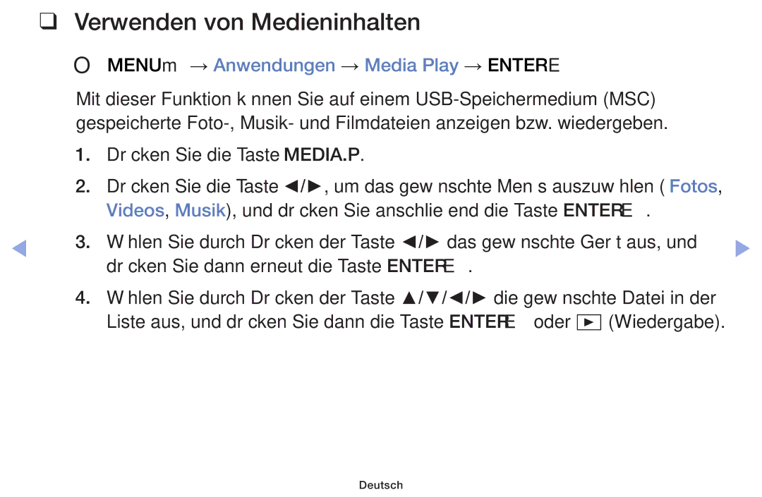 Samsung UE60F6100AWXZG, UE32F6100AWXXH manual Verwenden von Medieninhalten, OO MENUm → Anwendungen → Media Play → Entere 