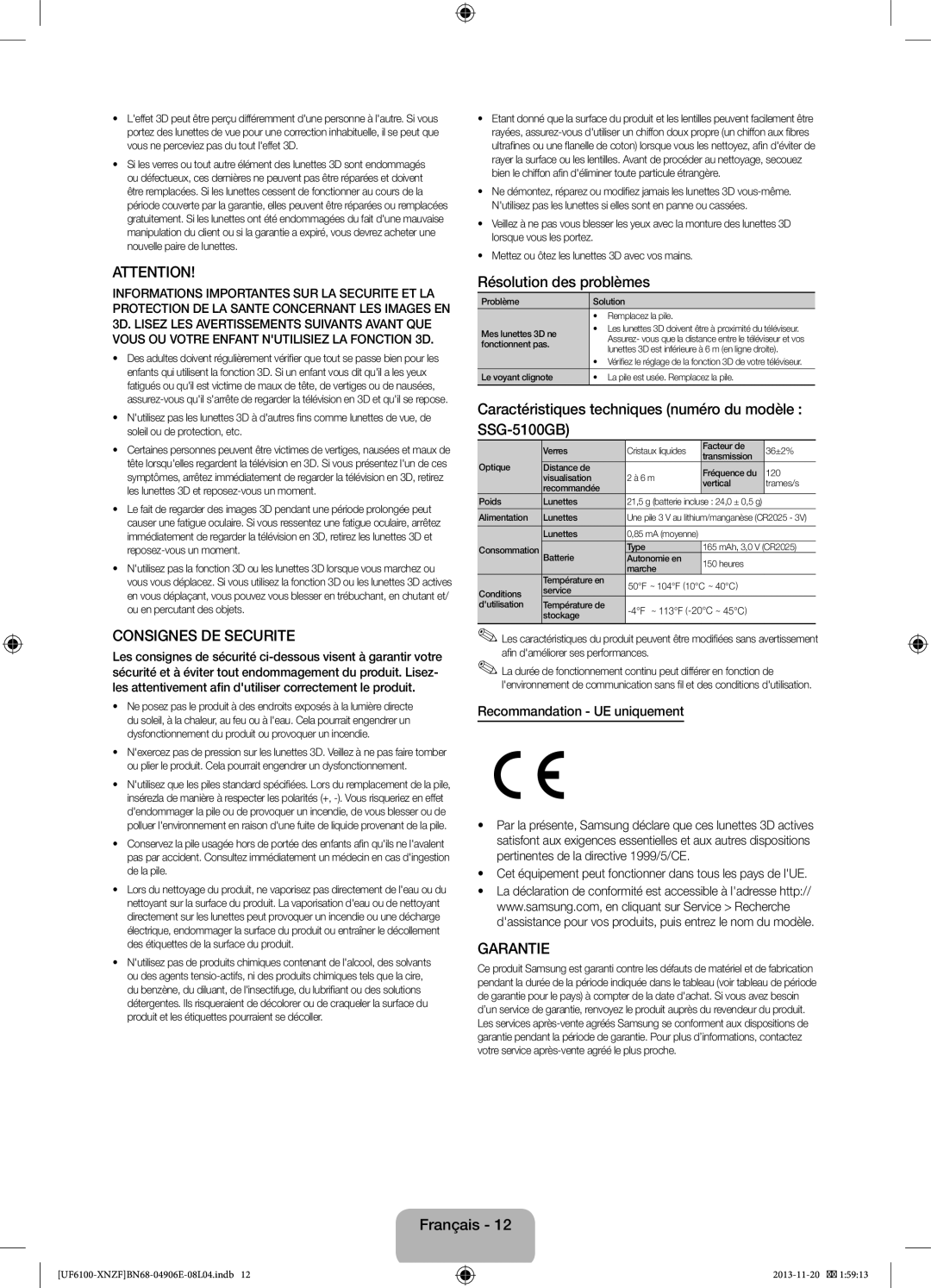 Samsung UE55F6100AWXBT, UE32F6100AWXXH Résolution des problèmes, Caractéristiques techniques numéro du modèle SSG-5100GB 