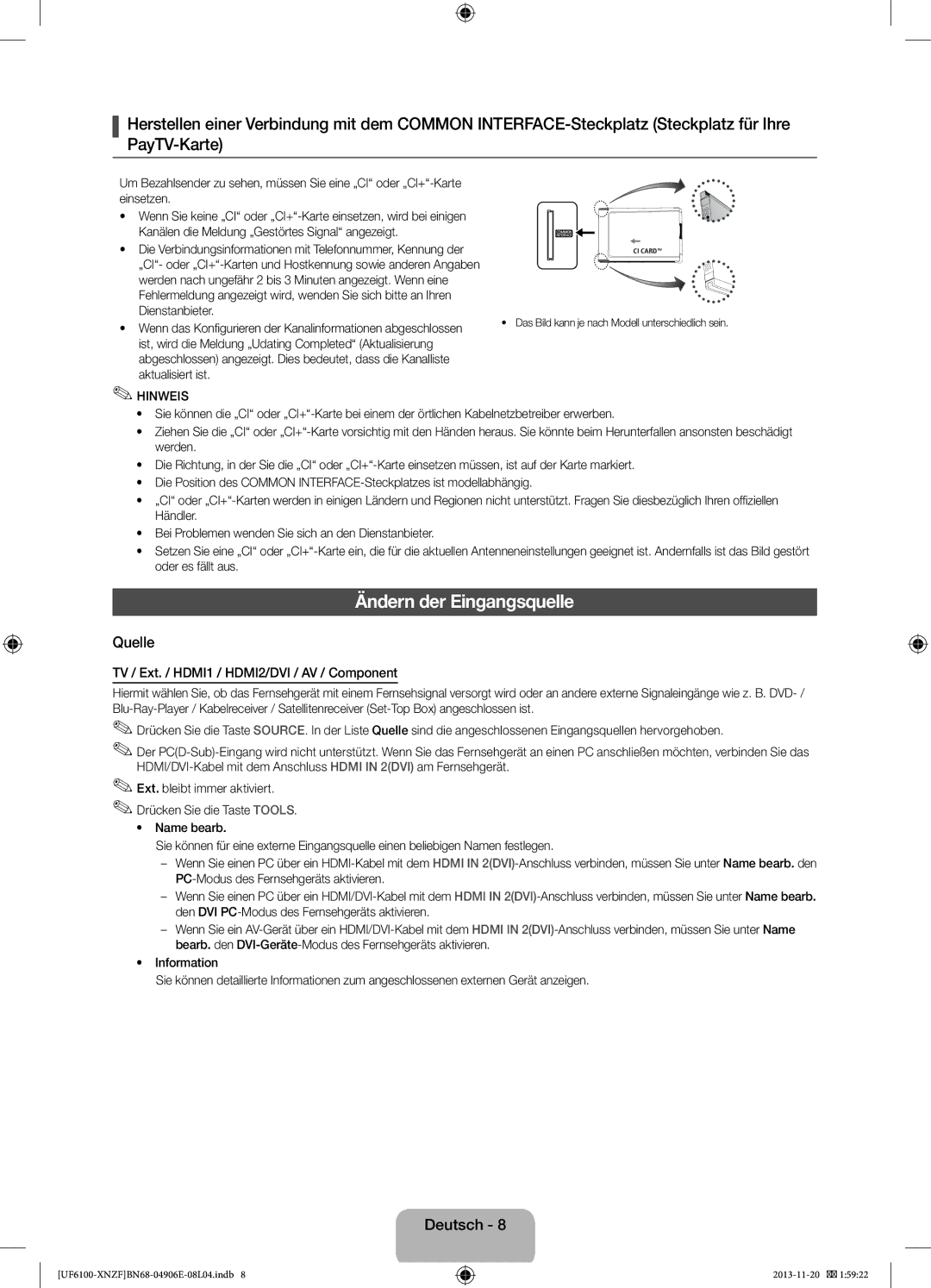 Samsung UE46F6100AWXXH manual Ändern der Eingangsquelle, Quelle, Ist, wird die Meldung „Udating Completed Aktualisierung 