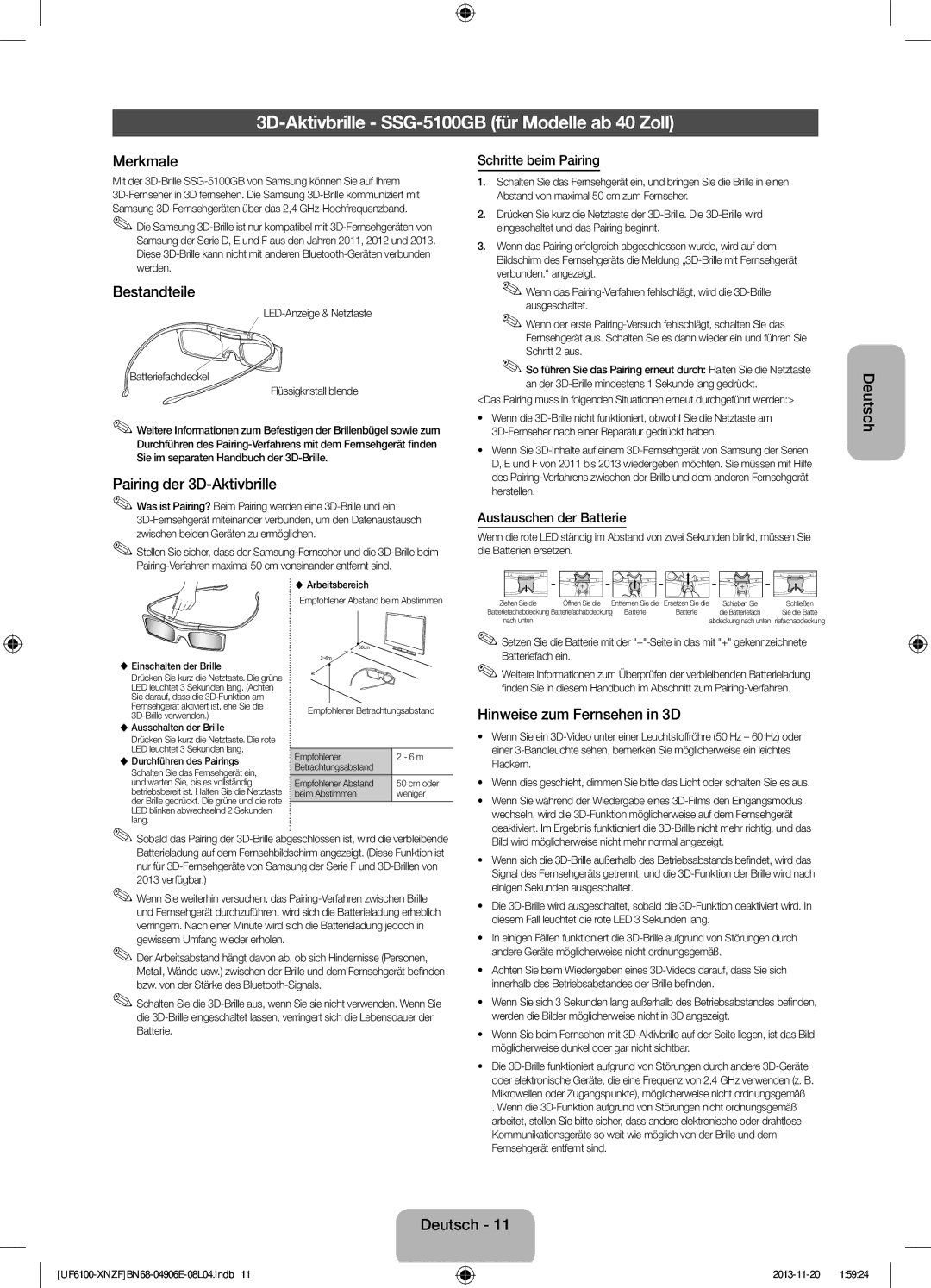 Samsung UE32F6100AWXZF 3D-Aktivbrille SSG-5100GB für Modelle ab 40 Zoll, Pairing der 3D-Aktivbrille, Schritte beim Pairing 