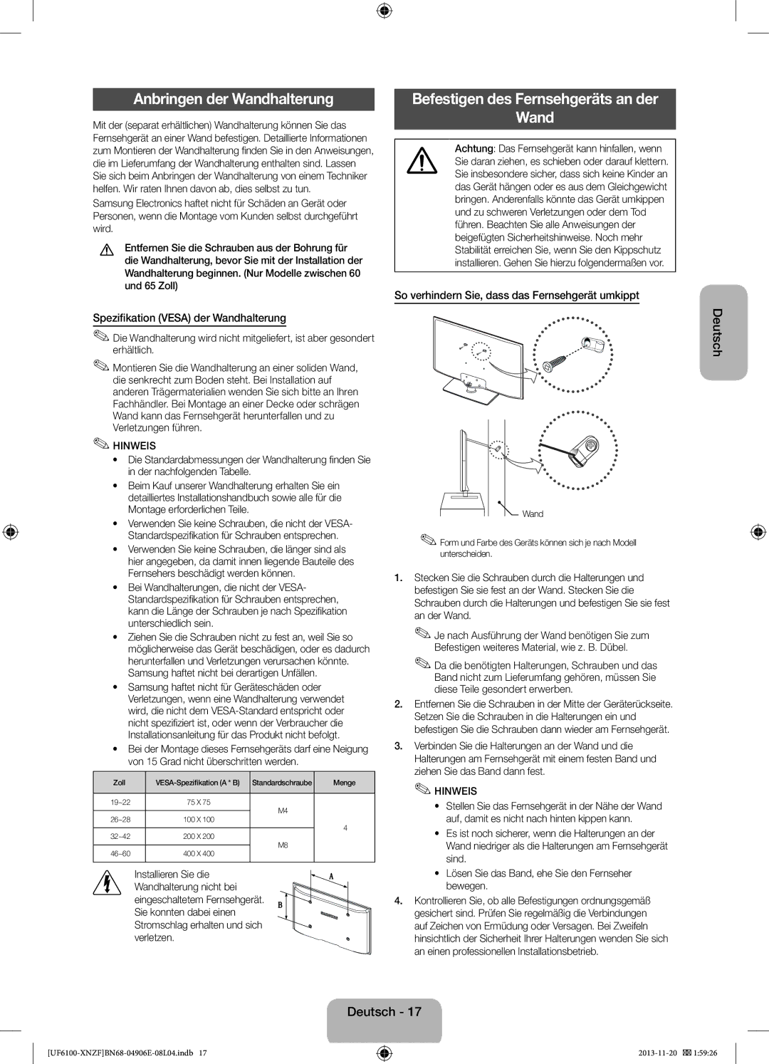 Samsung UE40F6100AKXZT, UE32F6100AWXXH manual Anbringen der Wandhalterung, Befestigen des Fernsehgeräts an der Wand 