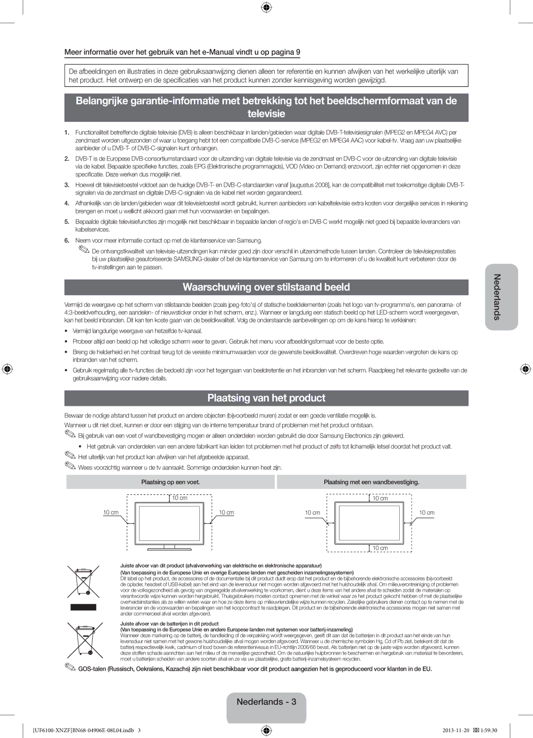 Samsung UE46F6100AWXXC, UE32F6100AWXXH manual Televisie, Waarschuwing over stilstaand beeld, Plaatsing van het product 