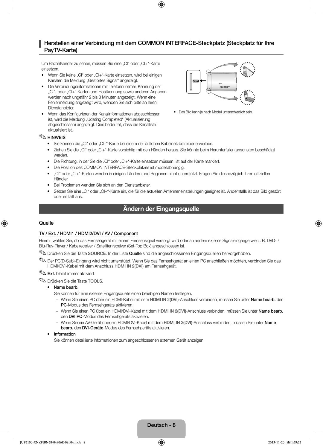 Samsung UE46F6100AWXXH manual Ändern der Eingangsquelle, Quelle, Deutsch, TV / Ext. / HDMI1 / HDMI2/DVI / AV / Component 