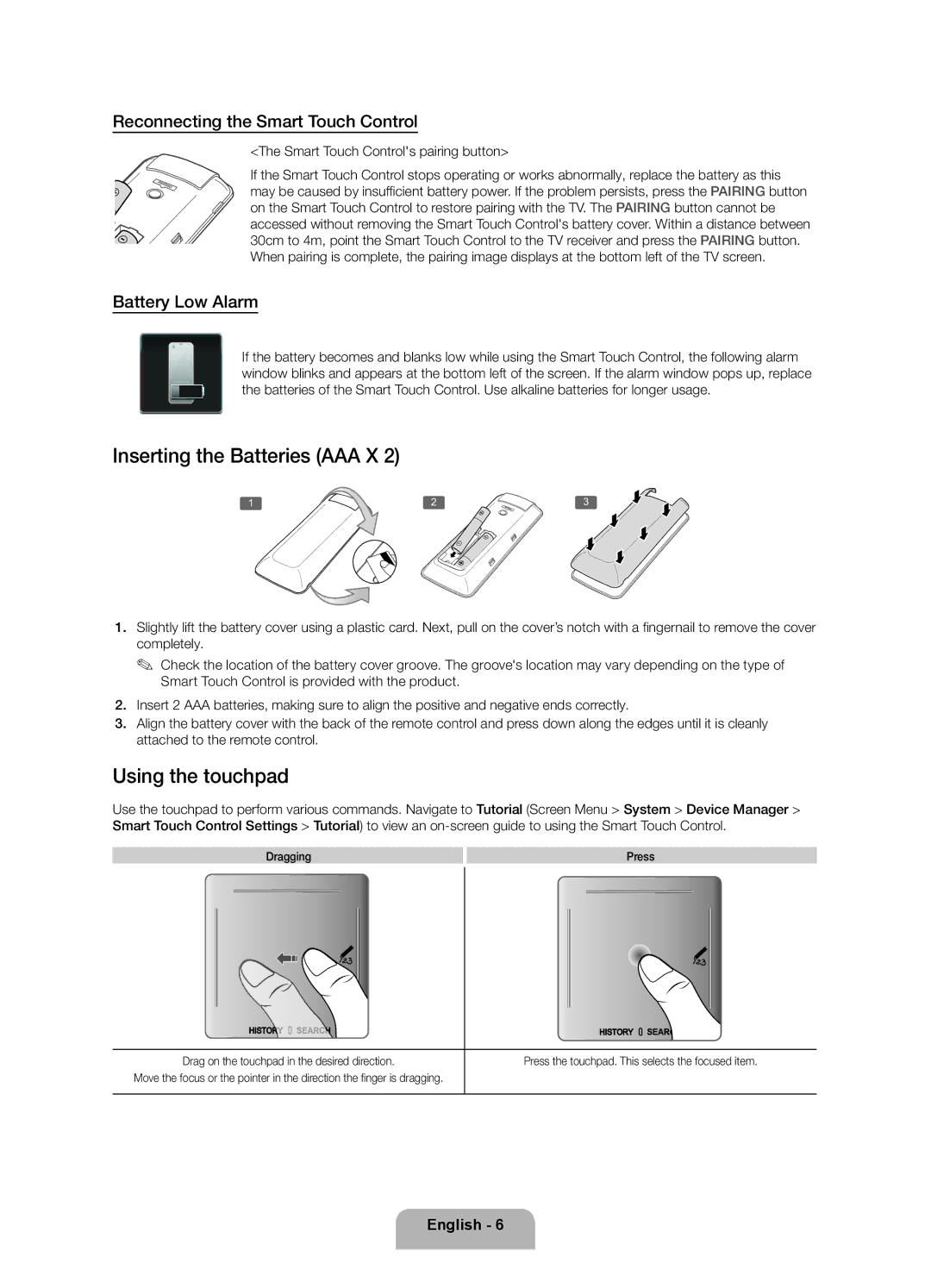 Samsung UE50F6330AKXRU manual Inserting the Batteries AAA X, Using the touchpad, Reconnecting the Smart Touch Control 