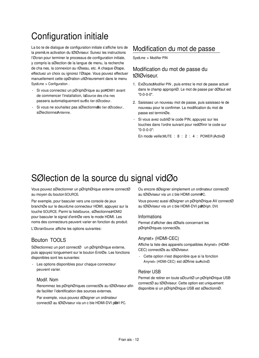 Samsung UE32H4500AWXXH manual Configuration initiale, Sélection de la source du signal vidéo, Modification du mot de passe 