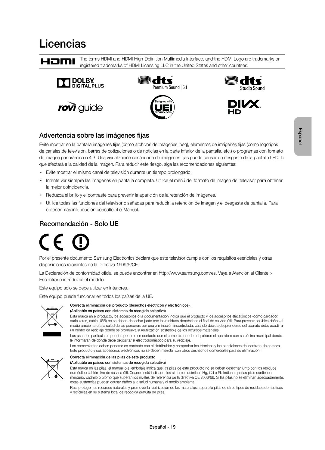 Samsung UE32H4510AWXXC manual Licencias, Advertencia sobre las imágenes fijas, Recomendación Solo UE, La mejor coincidencia 