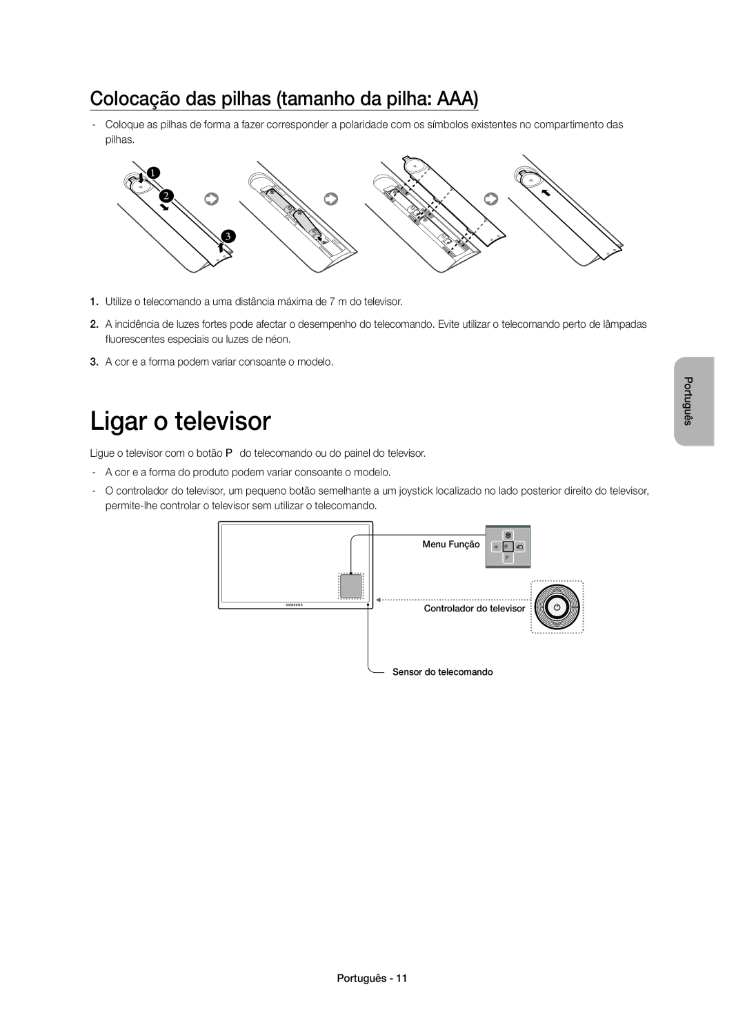 Samsung UE32H4500AWXXC, UE32H4500AWXXH, UE32H4510AWXXC manual Ligar o televisor, Colocação das pilhas tamanho da pilha AAA 