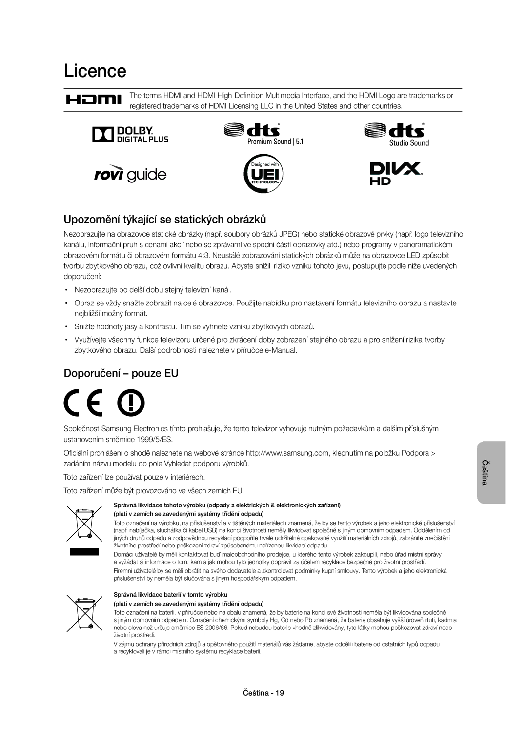 Samsung UE32H4500AWXXN manual Upozornění týkající se statických obrázků, Doporučení pouze EU, Nejbližší možný formát 