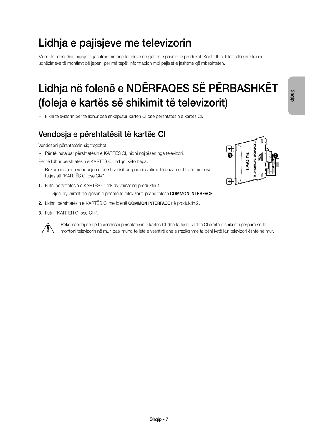 Samsung UE32H4510AWXZF, UE32H4500AWXXH manual Lidhja e pajisjeve me televizorin, Vendosja e përshtatësit të kartës CI 