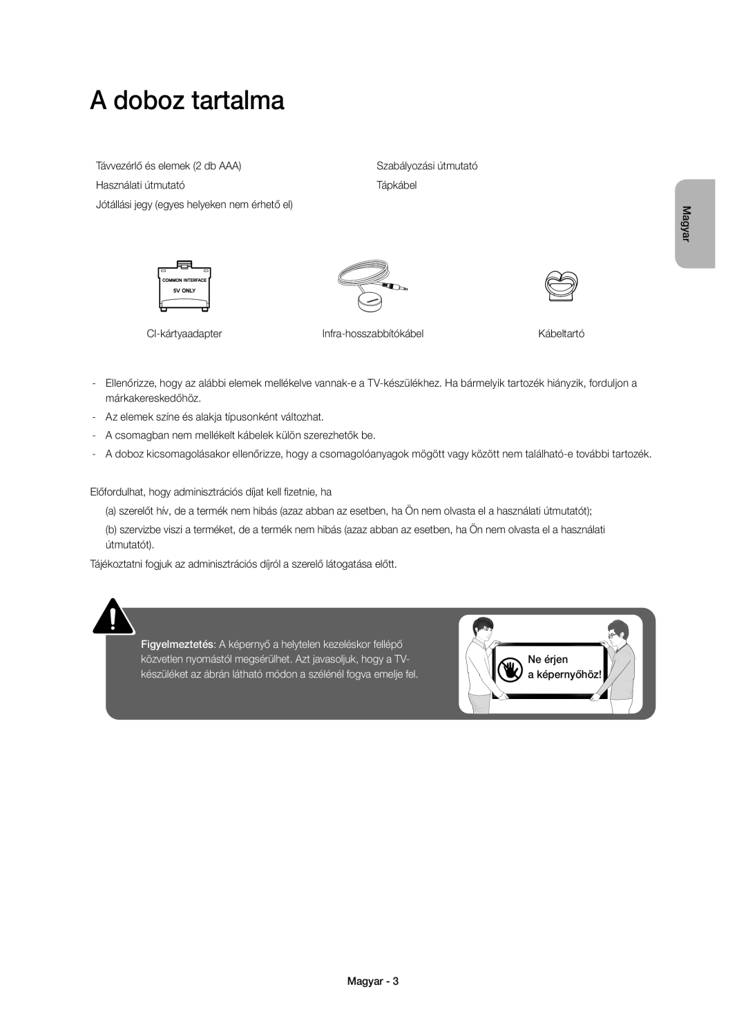 Samsung UE32H4500AWXXC, UE32H4500AWXXH, UE32H4510AWXXH, UE32H4500AWXZF manual Doboz tartalma, Távvezérlő és elemek 2 db AAA 