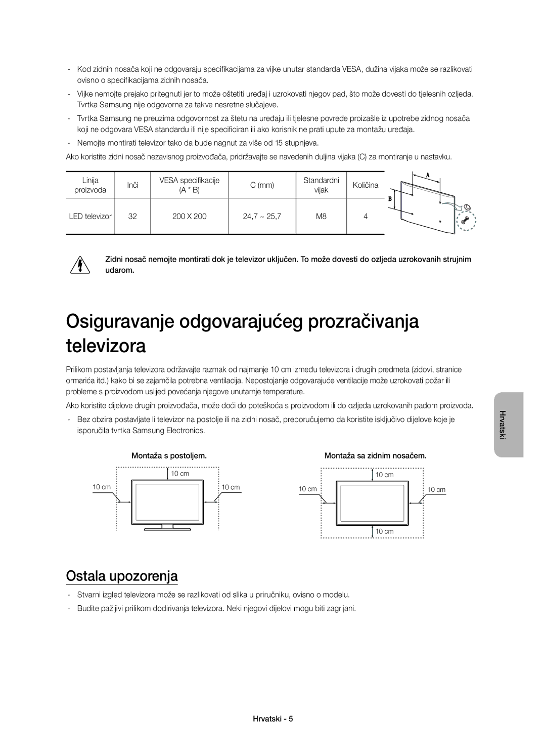 Samsung UE32H4500AWXXN, UE32H4500AWXXH manual Osiguravanje odgovarajućeg prozračivanja televizora, Ostala upozorenja 