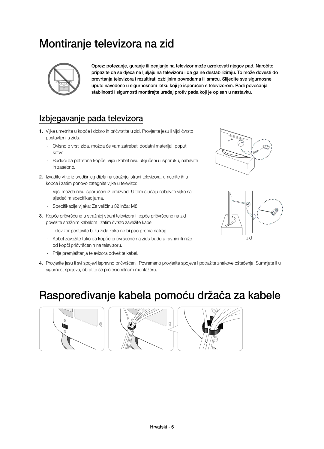 Samsung UE32H4500AWXXH, UE32H4510AWXXH manual Montiranje televizora na zid, Raspoređivanje kabela pomoću držača za kabele 