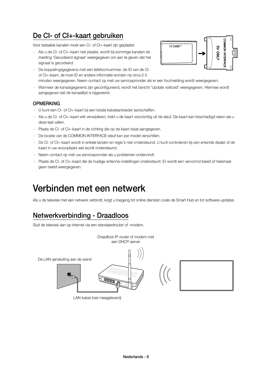 Samsung UE32H4500AWXZF manual Verbinden met een netwerk, De CI- of CI+-kaart gebruiken, Netwerkverbinding Draadloos 