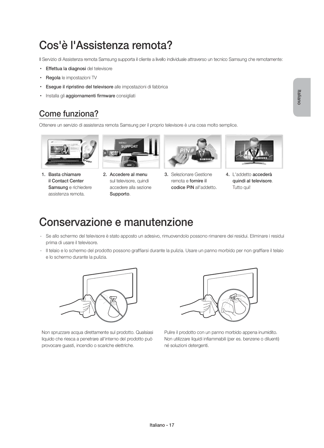 Samsung UE32H4510AYXZT manual Cosè lAssistenza remota?, Conservazione e manutenzione, Come funziona?, Samsung e richiedere 