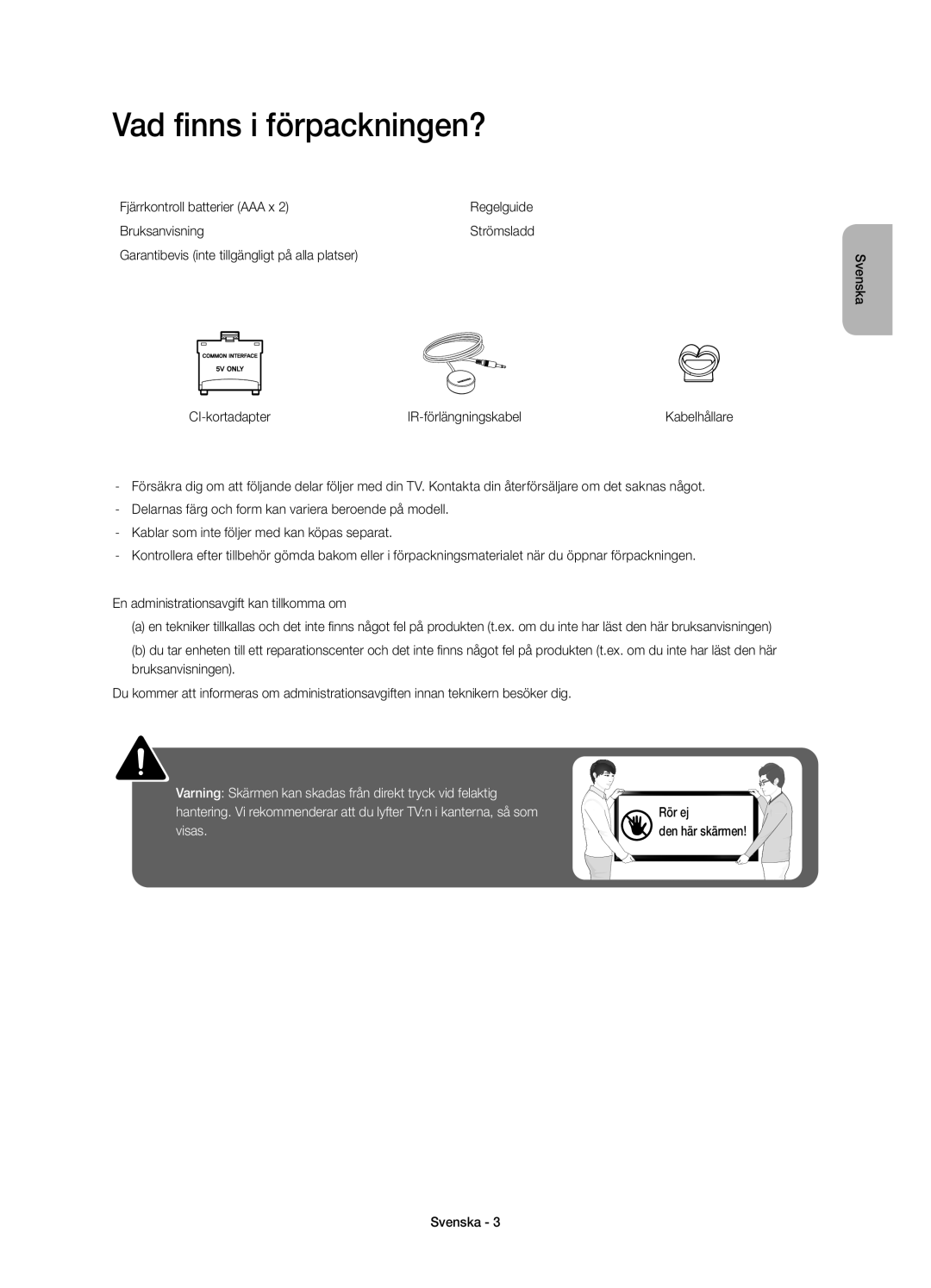 Samsung UE32H4505AKXXE, UE32H4515AKXXE manual Vad finns i förpackningen?, Fjärrkontroll batterier AAA x, Bruksanvisning 