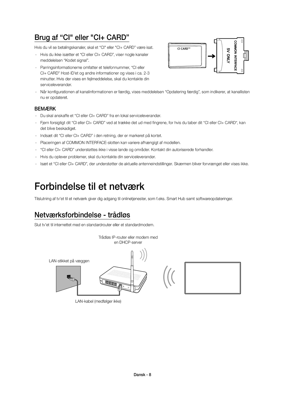 Samsung UE32H4515AKXXE, UE32H4505AKXXE Forbindelse til et netværk, Brug af CI eller CI+ Card, Netværksforbindelse trådløs 