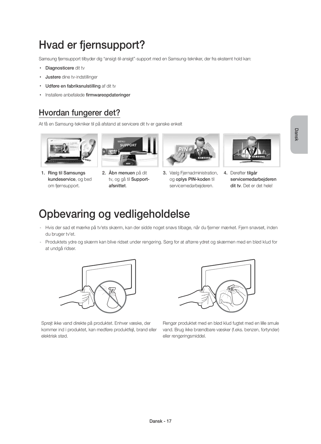 Samsung UE32H4505AKXXE, UE32H4515AKXXE manual Hvad er fjernsupport?, Opbevaring og vedligeholdelse, Hvordan fungerer det? 