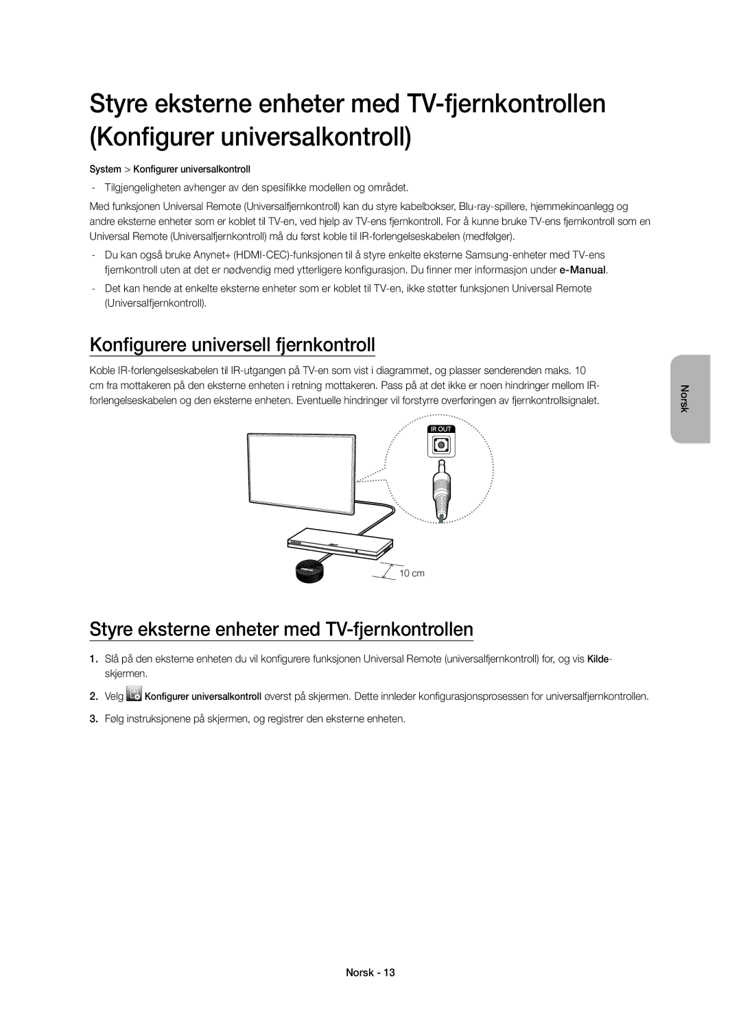 Samsung UE32H4505AKXXE, UE32H4515AKXXE Konfigurere universell fjernkontroll, Styre eksterne enheter med TV-fjernkontrollen 