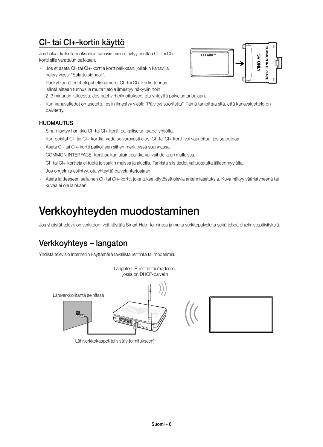 Samsung UE32H4515AKXXE, UE32H4505AKXXE manual Verkkoyhteyden muodostaminen, CI- tai CI+-kortin käyttö, Verkkoyhteys langaton 