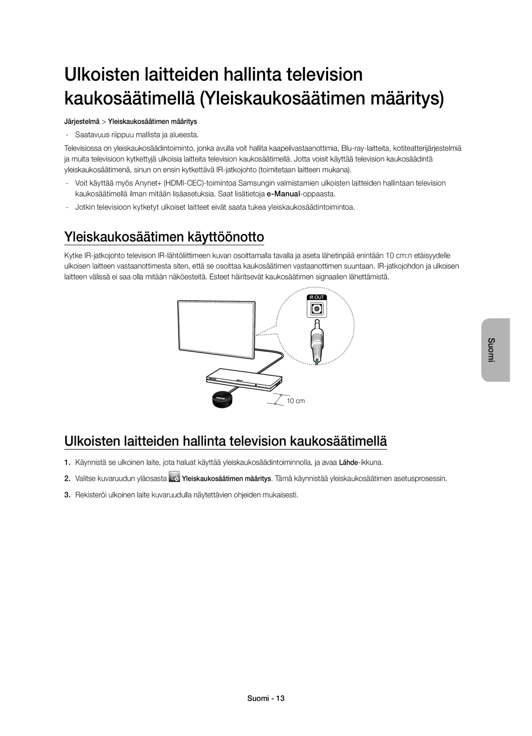 Samsung UE32H4505AKXXE manual Yleiskaukosäätimen käyttöönotto, Ulkoisten laitteiden hallinta television kaukosäätimellä 