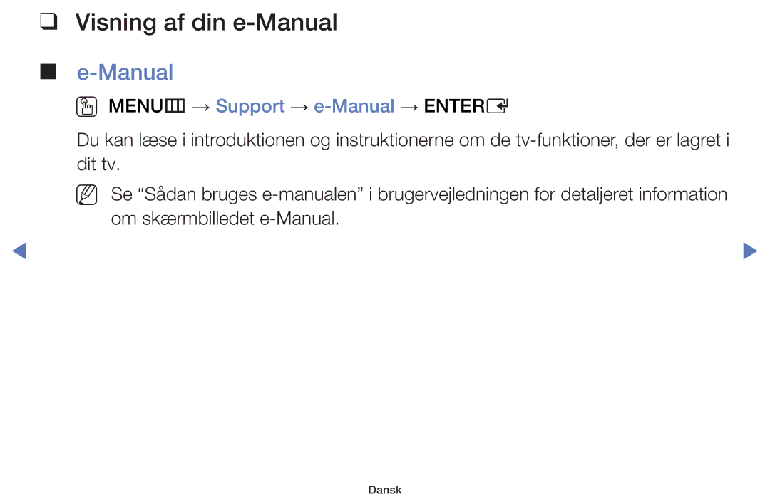 Samsung UE32H4005AWXXE, UE32H5005AKXXE, UE32J4005AKXXE manual Visning af din e-Manual, OO MENUm → Support → e-Manual → Entere 