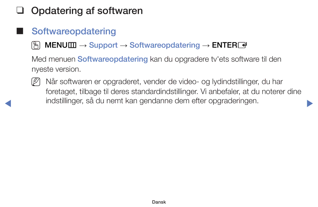 Samsung UE50H5005AKXXE, UE32H5005AKXXE manual Opdatering af softwaren, OO MENUm → Support → Softwareopdatering → Entere 