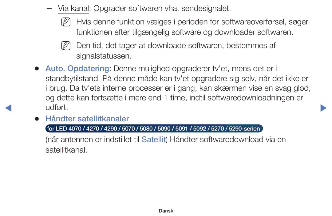 Samsung UE48H5005AKXXE, UE32H5005AKXXE, UE32J4005AKXXE, UE28J4105AKXXE, UE24H4004AWXXE, UE32J5105AKXXE Håndter satellitkanaler 