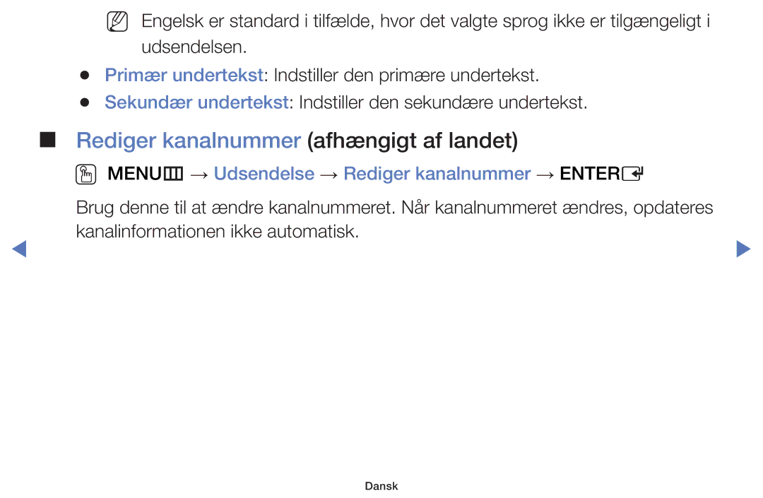 Samsung UE32J4005AKXXE manual Rediger kanalnummer afhængigt af landet, OO MENUm → Udsendelse → Rediger kanalnummer → Entere 