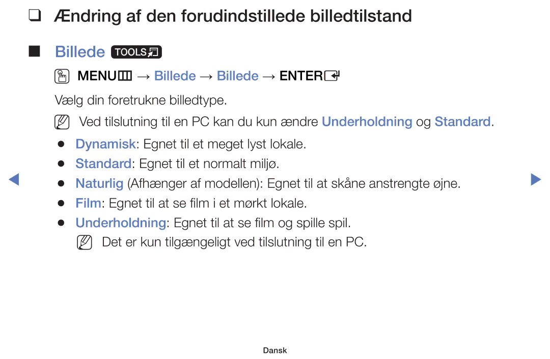 Samsung UE40H5005AKXXE Ændring af den forudindstillede billedtilstand, Billede t, OO MENUm → Billede → Billede → Entere 