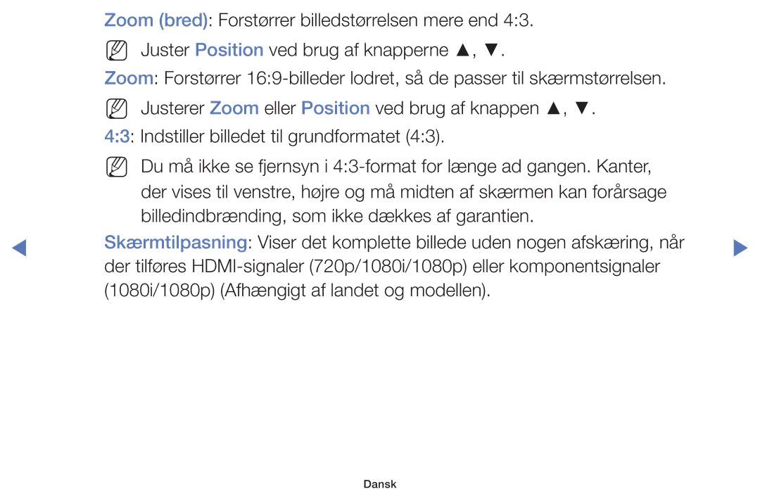 Samsung UE19H4005AWXXE, UE32H5005AKXXE, UE32J4005AKXXE, UE28J4105AKXXE, UE24H4004AWXXE, UE32J5105AKXXE, UE50J5105AKXXE Dansk 
