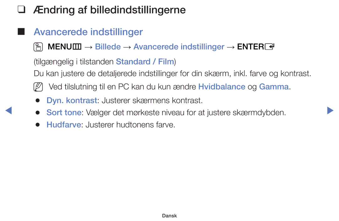 Samsung UE40H4205AWXXE, UE32H5005AKXXE, UE32J4005AKXXE manual Ændring af billedindstillingerne, Avancerede indstillinger 