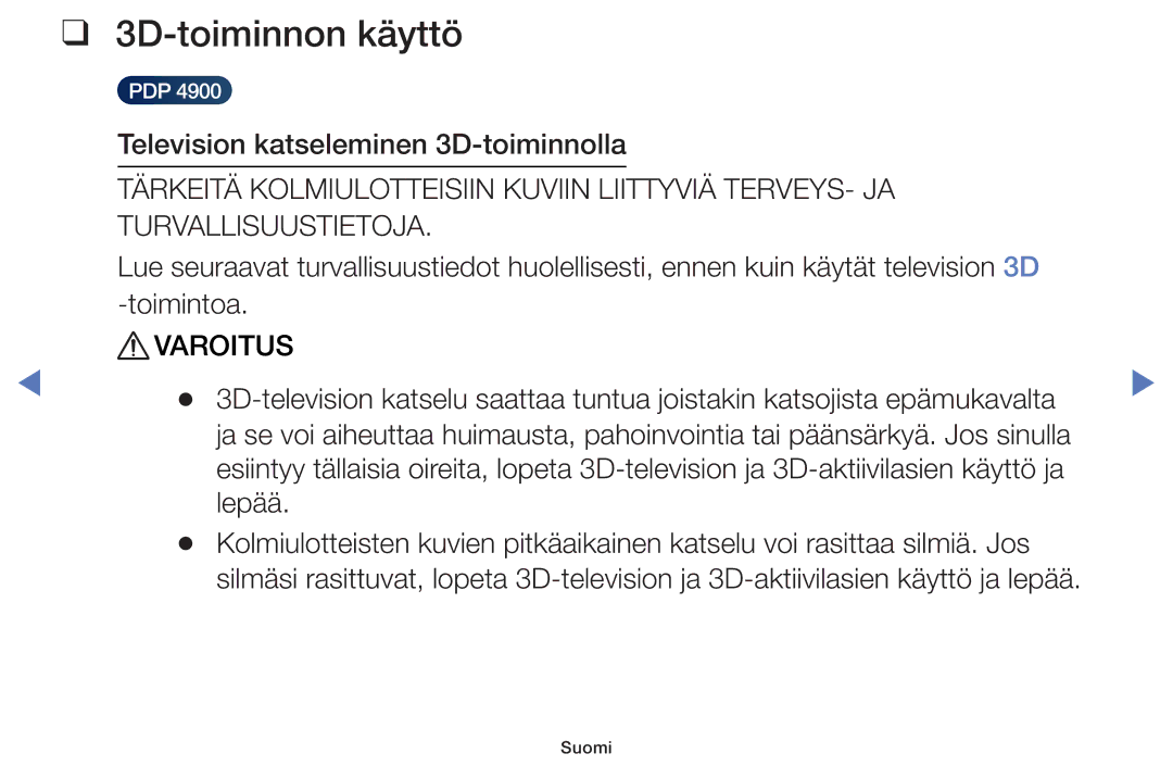 Samsung UE32J4005AKXXE, UE32H5005AKXXE, UE28J4105AKXXE, UE24H4004AWXXE, UE32J5105AKXXE manual 3D-toiminnon käyttö, Varoitus 