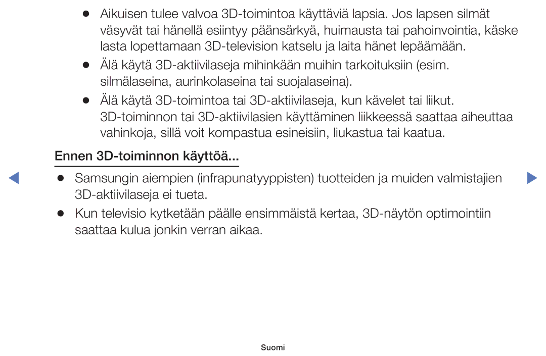 Samsung UE28J4105AKXXE, UE32H5005AKXXE, UE32J4005AKXXE, UE24H4004AWXXE, UE32J5105AKXXE manual Ennen 3D-toiminnon käyttöä 