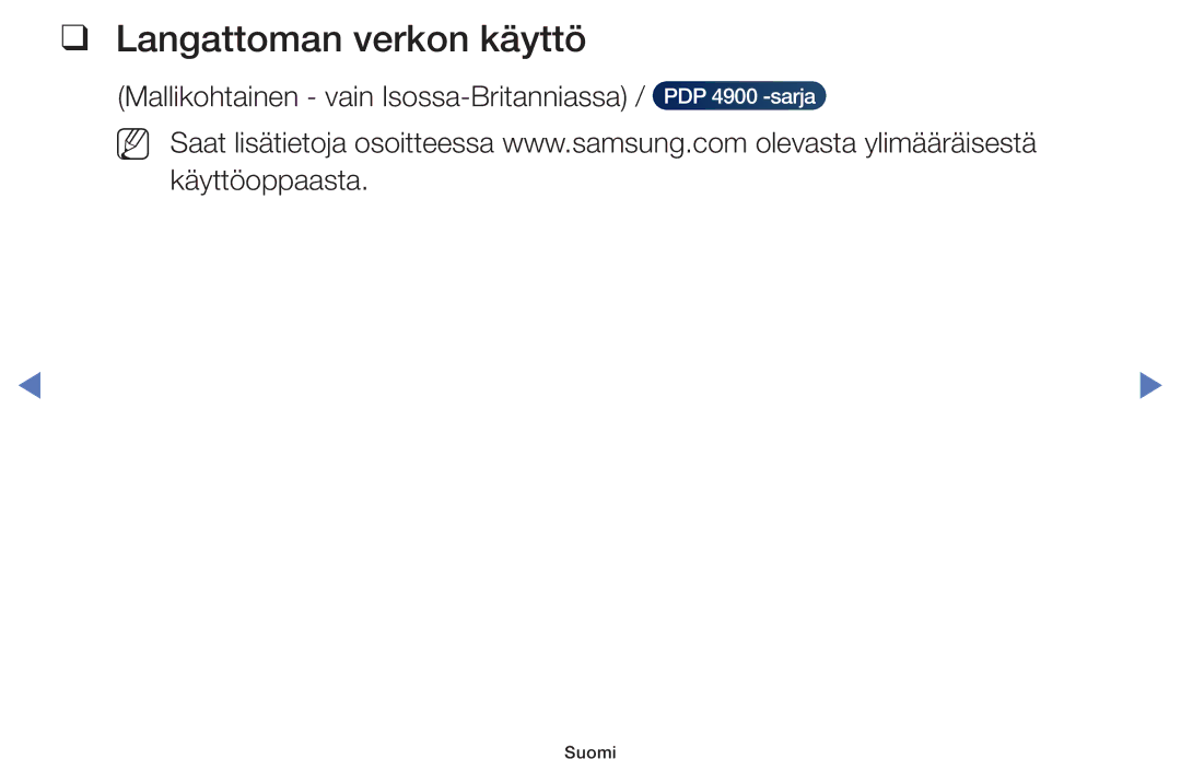 Samsung UE32J4105AKXXE, UE32H5005AKXXE, UE32J4005AKXXE, UE28J4105AKXXE, UE24H4004AWXXE manual Langattoman verkon käyttö 