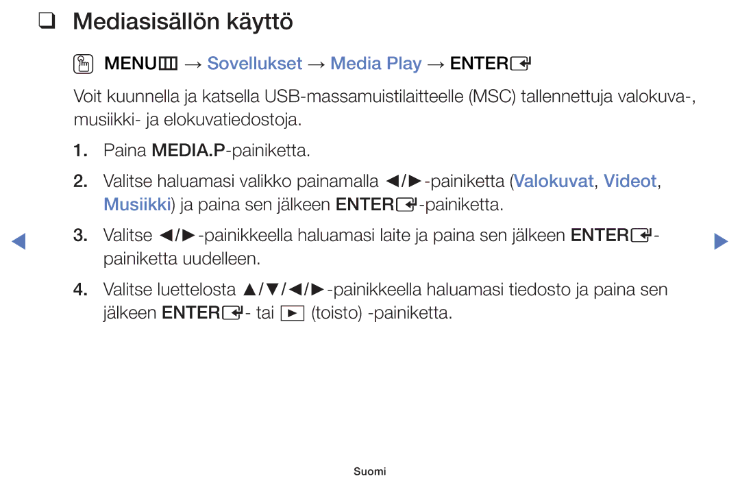 Samsung UE22K5005AKXXE, UE32H5005AKXXE, UE32J4005AKXXE Mediasisällön käyttö, OO MENUm → Sovellukset → Media Play → Entere 