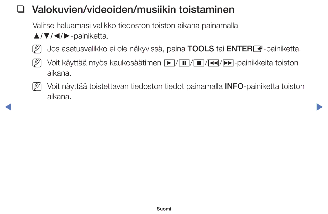 Samsung UE40H4205AWXXE, UE32H5005AKXXE, UE32J4005AKXXE, UE28J4105AKXXE manual Valokuvien/videoiden/musiikin toistaminen 