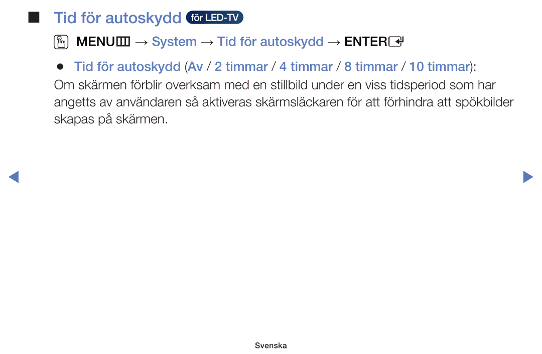 Samsung UE32J4005AKXXE, UE32H5005AKXXE, UE28J4105AKXXE, UE24H4004AWXXE, UE32J5105AKXXE manual Tid för autoskydd för LED-TV 