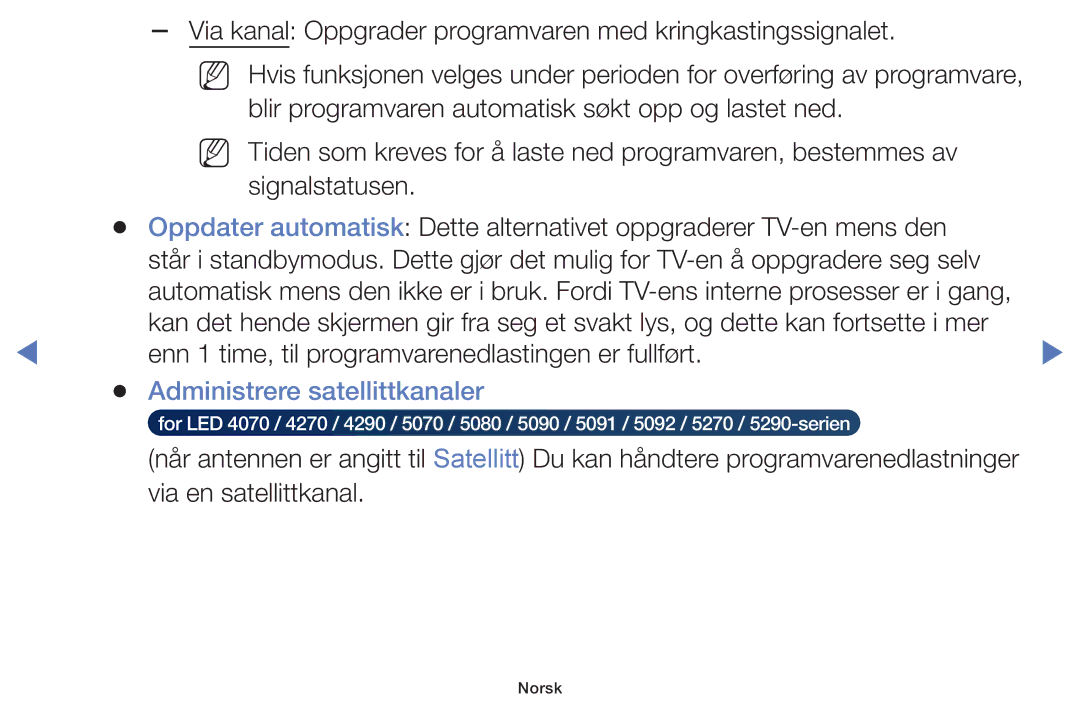 Samsung UE48H5005AKXXE manual Via kanal Oppgrader programvaren med kringkastingssignalet, Administrere satellittkanaler 