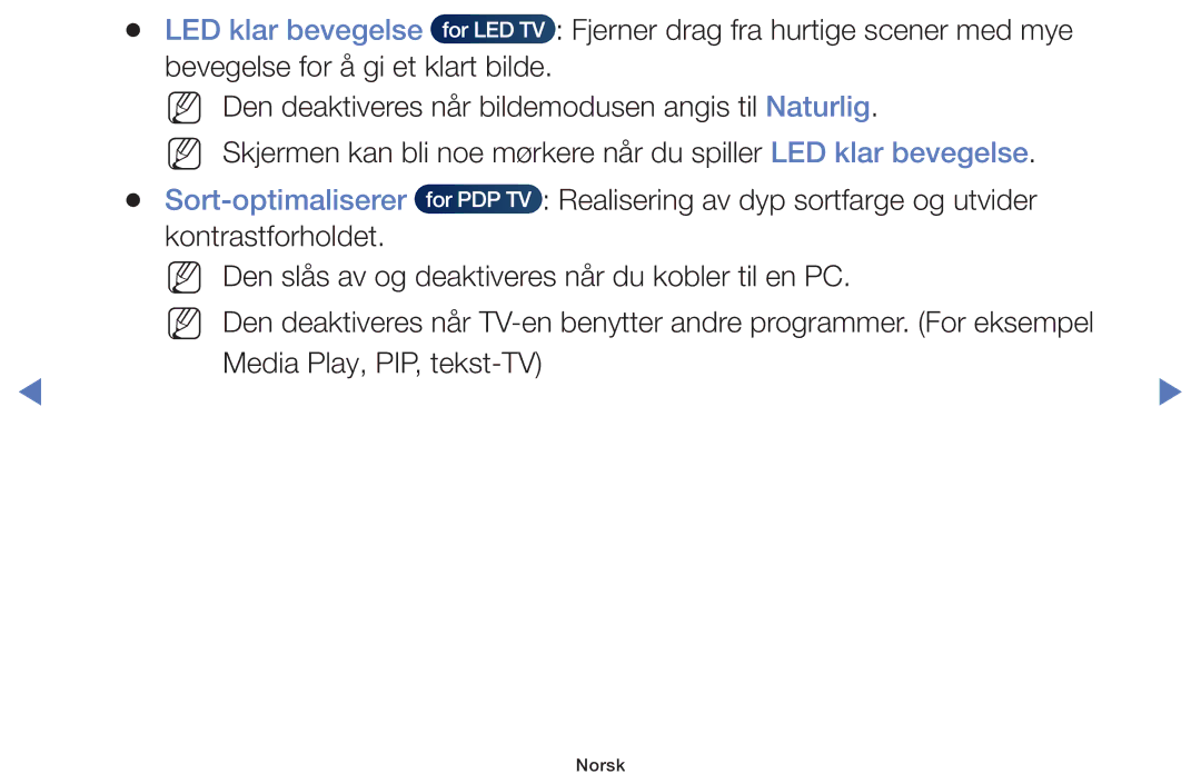 Samsung UE32EH4004WXXE, UE32H5005AKXXE, UE32J4005AKXXE, UE28J4105AKXXE, UE24H4004AWXXE LED klar bevegelse, Sort-optimaliserer 