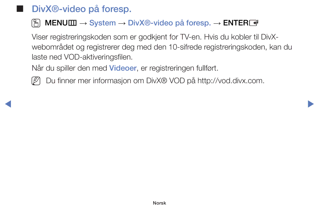 Samsung UE40H5005AKXXE, UE32H5005AKXXE, UE32J4005AKXXE manual OO MENUm → System → DivX-video på foresp. → Entere 