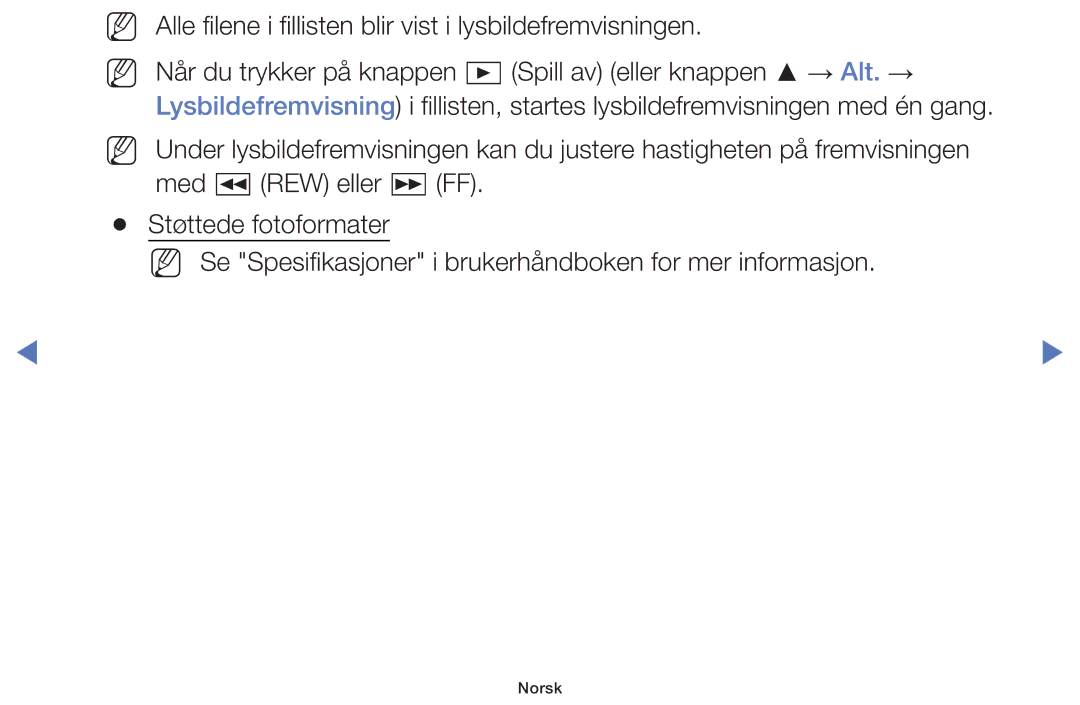 Samsung UE58H5205AKXXE, UE32H5005AKXXE, UE32J4005AKXXE manual NN Alle filene i fillisten blir vist i lysbildefremvisningen 