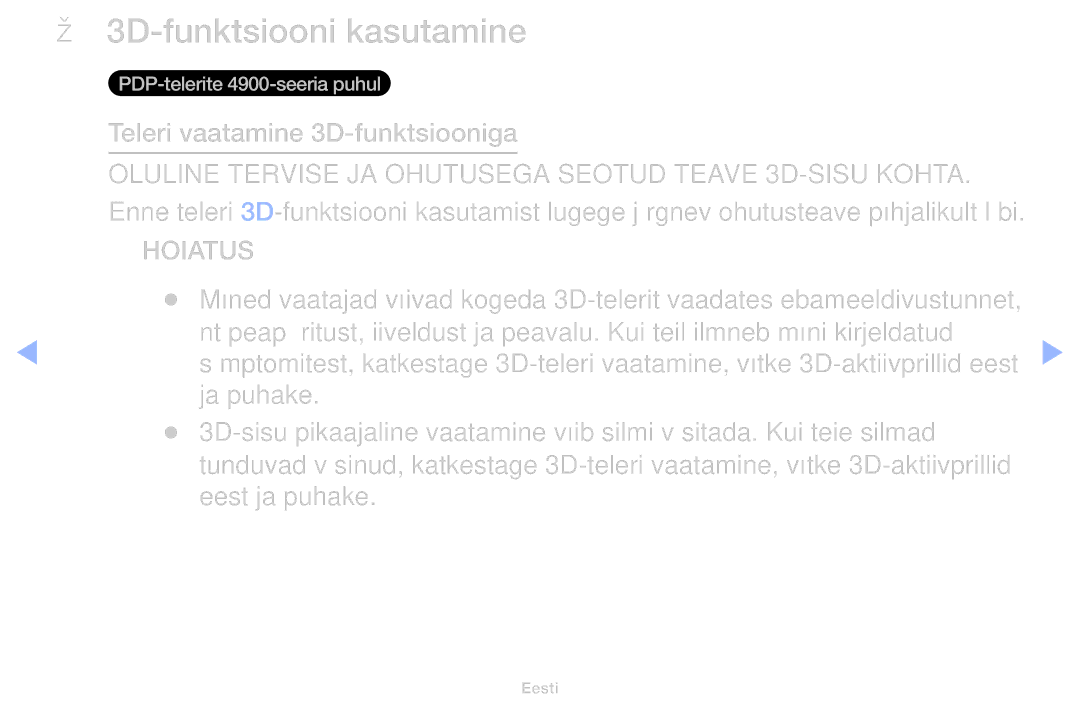 Samsung UE40H5030AWXXH, UE32H5030AWXXH manual 3D-funktsiooni kasutamine, Teleri vaatamine 3D-funktsiooniga, Eest ja puhake 