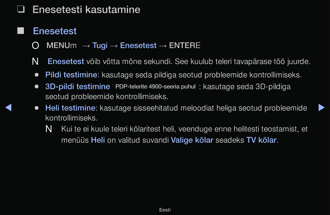 Samsung UE40J5100AWXBT, UE32H5030AWXXH Enesetesti kasutamine, Kasutage seda 3D-pildiga, Seotud probleemide kontrollimiseks 